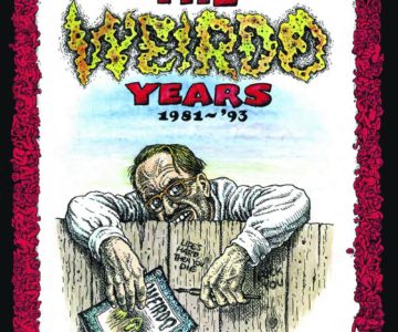 From the GC Archives: The Weirdo Years by R. Crumb: 1981-’93