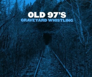 Old 97’s – [Album]