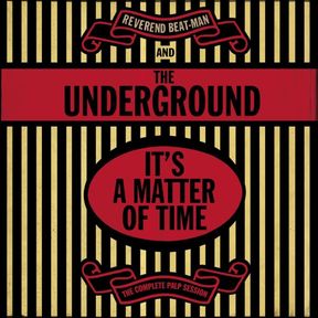 Reverend Beat-Man and The Underground – [Album]