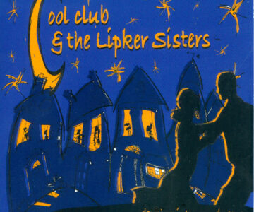 Cool Club and the Lipker Sisters – [Album]